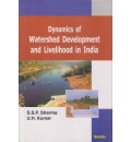 Dynamics of Watershed Development and Livelihood in India